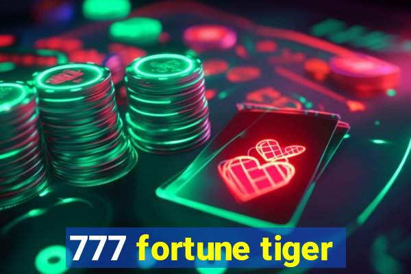 777 fortune tiger